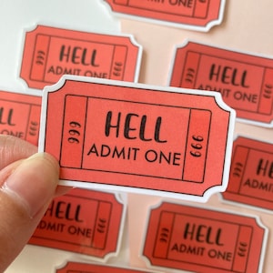 May include: A set of six red and white ticket-shaped stickers with the text "HELL ADMIT ONE" and the numbers 666 and 999 printed on them.