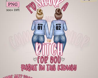 Funny Bestfriend PNG – Besties Sublimation Design, Bestie Png, Girl Friends Png