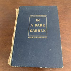 In A Dark Garden by Frank G. Slaughter (1946, Hardcover, Doubleday & Company)