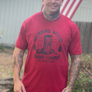 Morning wood t shirt