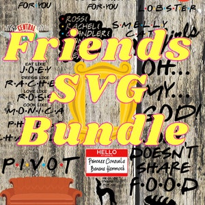 50+ Friends SVG Bundle | Ill be there for you SVG