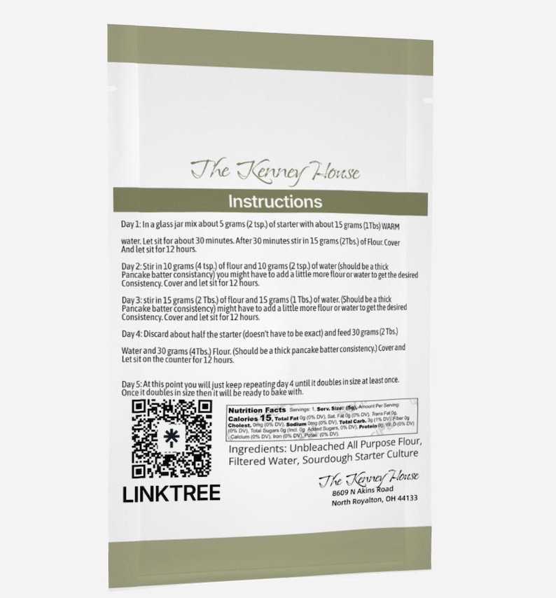 May include: A white packet with instructions for sourdough starter from The Kenney House. The text includes steps for mixing starter, flour, and water, with measurements in teaspoons and tablespoons. A QR code and the Linktree logo are visible.