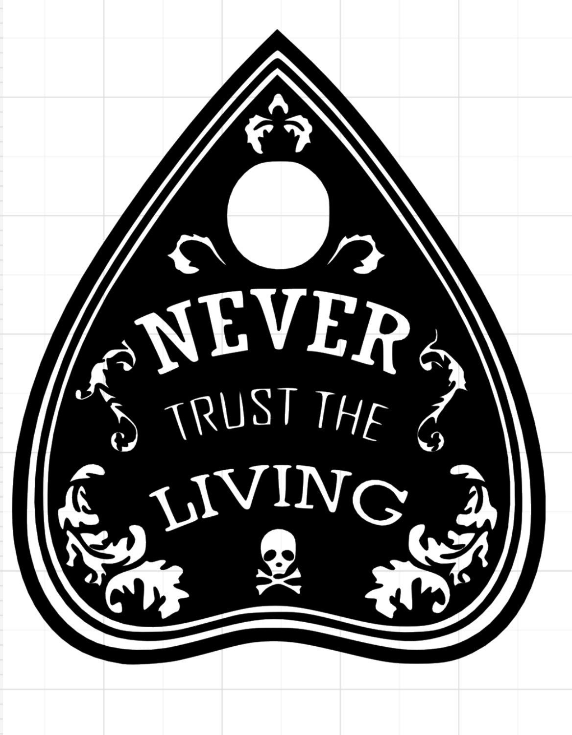 Never Trust The Living Vinyl Decal Sticker Vinyl Car Decal Laptop Stic –  Art of Will Pigg