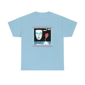 A Flock of Seagull The More You Live the More You Love 1984 New Wave Synth Pop Unisex T-shirt