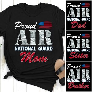 Proud Air National Guard Shirt, Custom Military Support Tee for Airmen and Family, Air National Guard Graduation Gift, Military Outfit