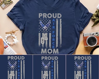 Proud Air Force Mom Shirt, Personalized USAF Family Tees, Air Force Graduation Gift, Military Mom Dad Sister Custom, BMT Lackland Tshirt