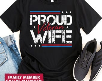 Camiseta de esposa veterana orgullosa, camiseta de esposa veterana orgullosa, camiseta de esposa del ejército, camisetas para esposas militares, camiseta personalizada para familiares, regalos militares