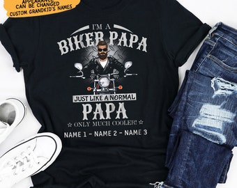 Personalized Biker Papa Like A Regular Papa But Cooler Shirt, Funny Biker Grandpa Shirt, Biker Dad Shirt, Motorcycle Lover Gift for Men