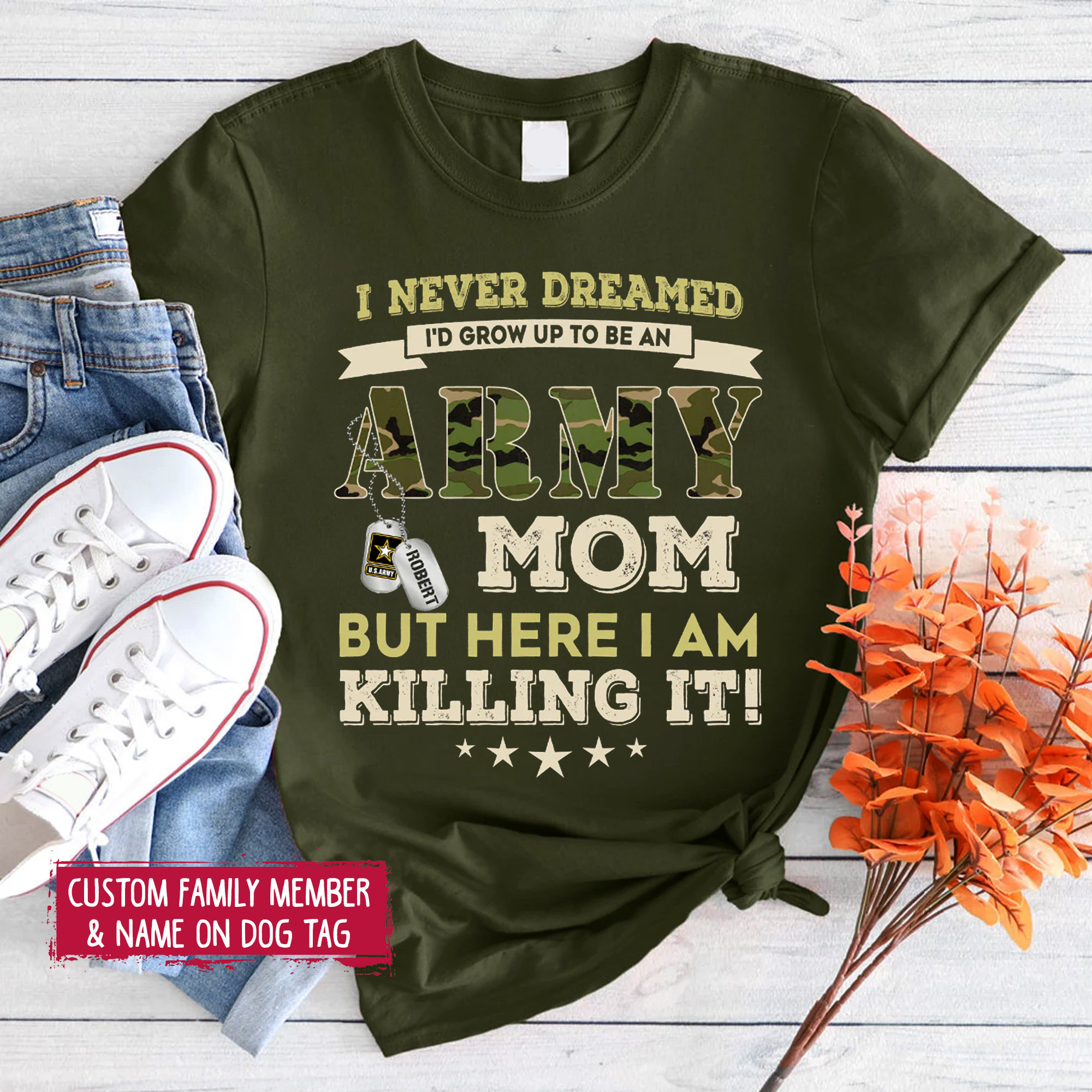 I'd Grow up to Be an Army Mom but Here I Am Killing It Military Mom Shirt, Army  Mom Shirt, Personalized Military Mom Tshirt, Army Gifts - Etsy