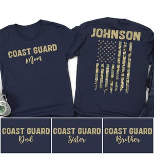 May include: Navy blue t-shirts with "COAST GUARD Mom" and "JOHNSON" with a camouflage American flag design. Additional shirts say "COAST GUARD Dad", "Sister", and "Brother".