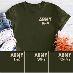 Camisetas personalizadas de apoyo al ejército, camisetas para mamá, papá, hermano, hermana, orgullosas del ejército, camisetas para familias militares, graduación de entrenamiento básico, regalo de despliegue