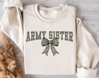 Proud Army Sister Gift, Army Sister Sweatshirts, Proud United States Army Sister Shirt, US Army Sister T-Shirt, Soldier Sister Tee