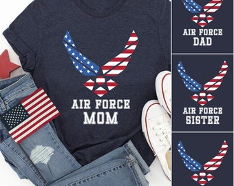 Air Force Shirt, US Air Force Graduation Shirt, Air Force Mom, Air Force Dad, Air Force Matching Family Shirts, Proud Air Force Shirts