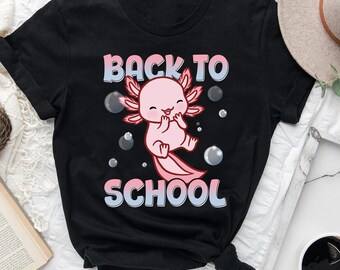 Willkommen zurück in der Schule Shirts, Axolotl Erster Schultag Shirt, Axolotl-Liebhaber Geschenk, Axolotl Schule Shirt, Axolotl Kleinkind Kinder Shirt