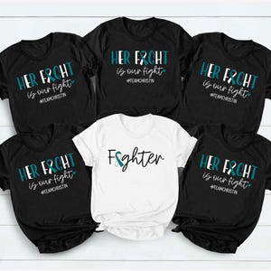 Cervical Cancer Her Fight Is Our Fight Shirt, Cervical Awareness Tee, Family Support Squad Matching Shirt, Cancer Fighter Team Group T-Shirt