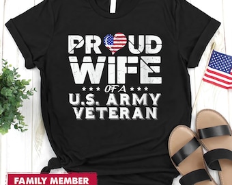 Camiseta "Esposa orgullosa de un veterano", "Esposa orgullosa de un soldado del ejército de EE. UU.", "Esposa del ejército", "Esposa militar", "Regalo para esposa orgullosa", "Familiar personalizado"