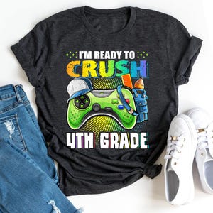 Video Game Boys Ready to Crush 4th Grade T-Shirt, Fourth Grade Shirt, Back to School Shirt, 4th Grade Students Shirt, 4th Grade Gift