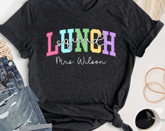 Custom Lunch Lady Name Shirt, School Lunch Squad Shirt, Personalized Cafeteria Worker Tshirt, Lunch Lady Life, Cafeteria Team Tshirt