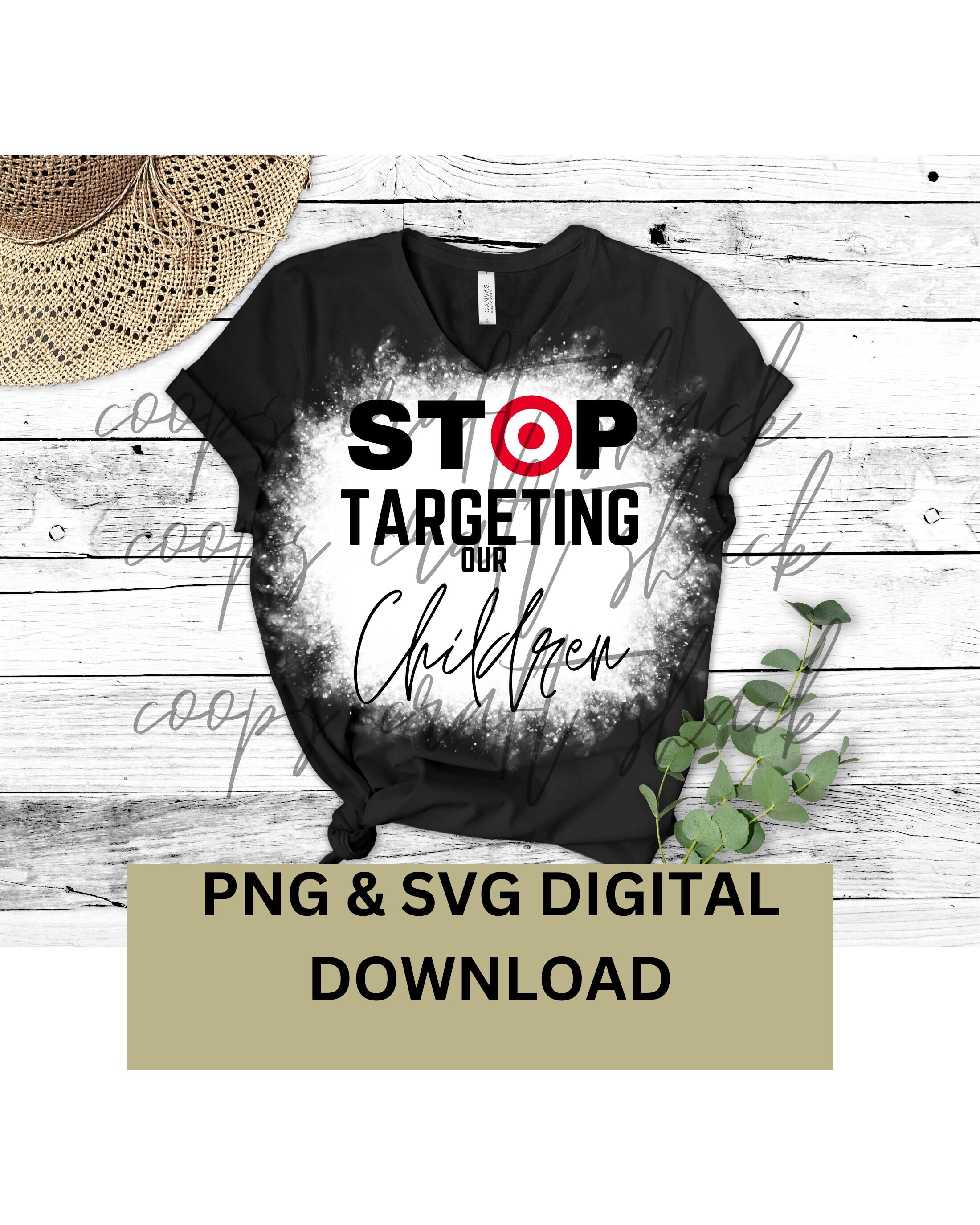 Stop Targeting Children Shirt Design Target Shirt Designs Etsy
