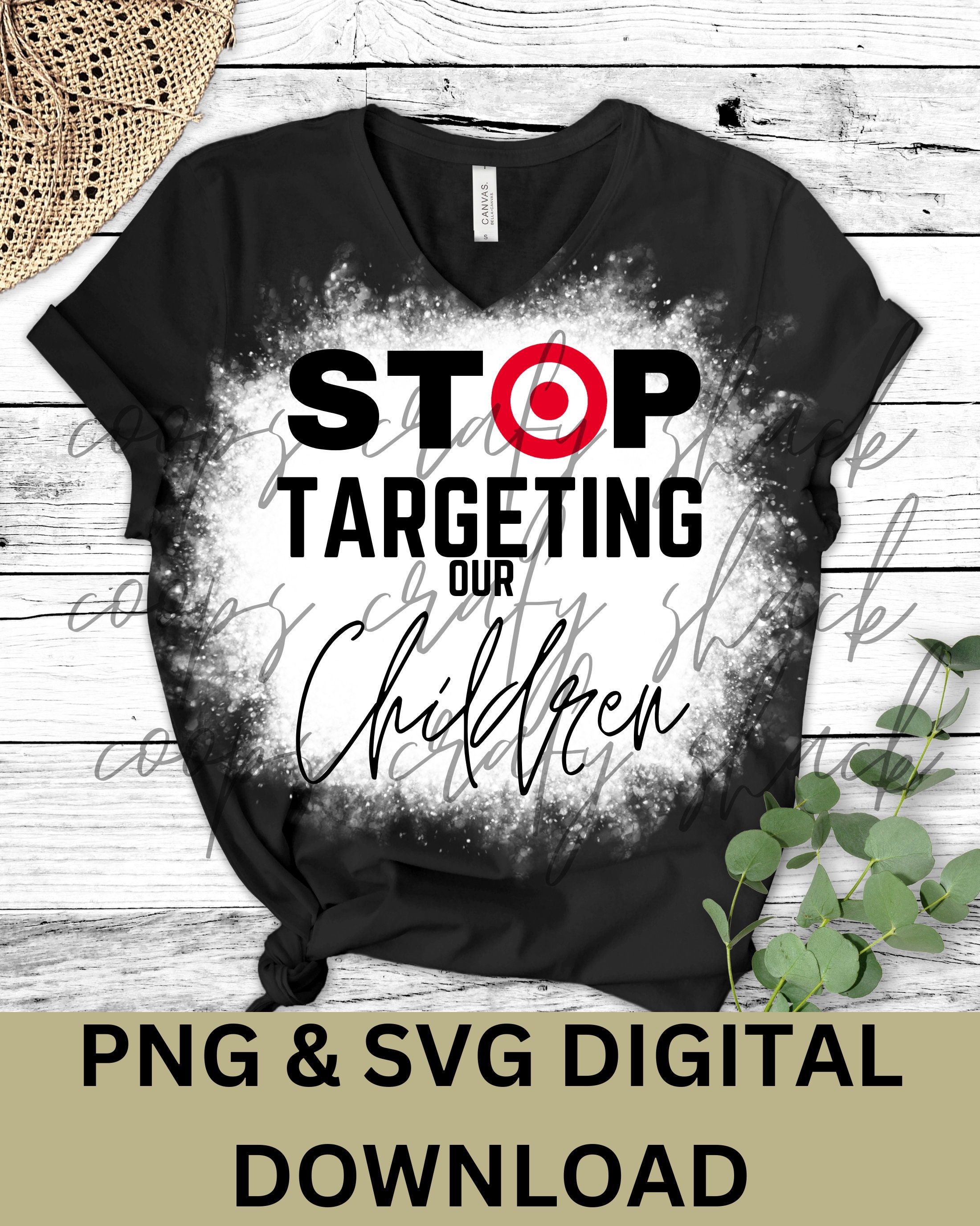 Stop Targeting Children Shirt Design Target Shirt Designs Etsy