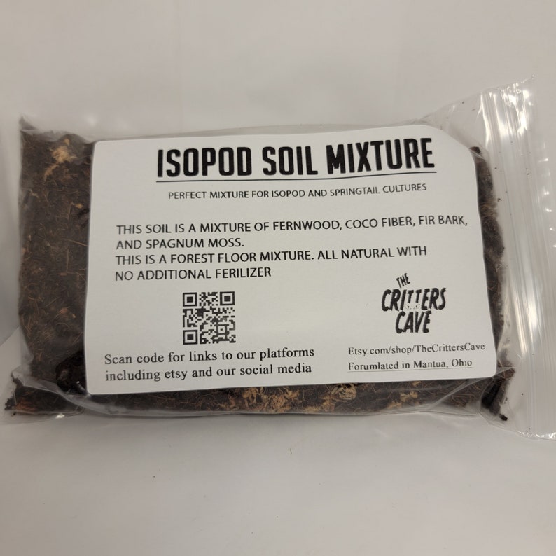 May include: A brown bag with a white label that reads "Isopod Soil Mixture: Perfect Mixture for Isopod and Springtail Cultures". The label also includes a QR code and the text "This soil is a mixture of fernwood, coco fiber, fir bark, and sphagnum moss. This is a forest floor mixture. All natural with no additional fertilizer. The Critters Cave. Etsy.com/shop/TheCrittersCave. Formulated in Mantua, Ohio."