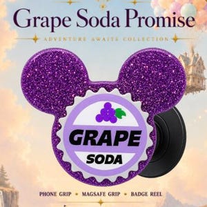 May include: A purple glittery phone grip shaped like mouse ears with a central bottle cap design featuring a cluster of purple grapes and the text Grape Soda. The accessory includes a black circular base and is presented against a sky background.