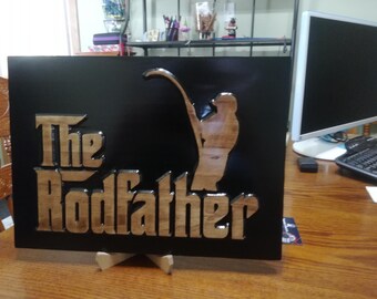 Rod Father Engraved Wood Sign