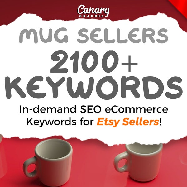 Mugs Keyword List, 2100+ Keywords for Etsy Sellers, Coffee Mugs Etsy Keyword Research, Print on Demand Keywords, Etsy SEO Longtail Keywords