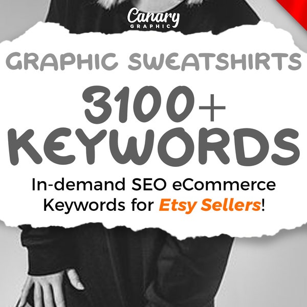 Graphic Sweatshirts Keyword List, Etsy Print on Demand Keywords, Sweater Seller Tags, SEO Keyword Research, Jumper, Printful Printify