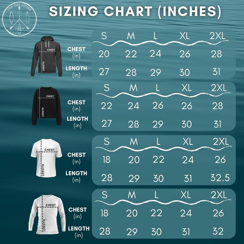 May include: Sizing chart for hoodies, sweatshirts, t-shirts, and long-sleeve shirts in sizes S, M, L, XL, and 2XL. Measurements are in inches for chest and length.