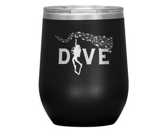 DIVE Wine Tumbler, Scuba Tumbler, Scuba diving travel mug, Insulated tumbler, Scuba Gifts, Diving Gifts, Scuba Diver Gifts, Wine Gifts