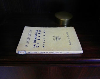 BOOK OF PRECIOUSNESS - The Bard's Maid by Salvator Gotta - Baldini & Castoldi Editore, 1936