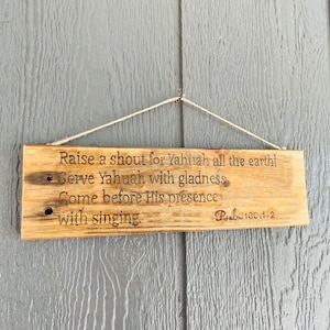Psalm 100:1-2 Burned Pallet