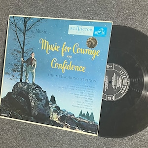 Music for Courage and Confidence, Vintage Vinyl, RCA Victor LPM 1005, 1953, The Melachrino Strings, Pennies from Heaven