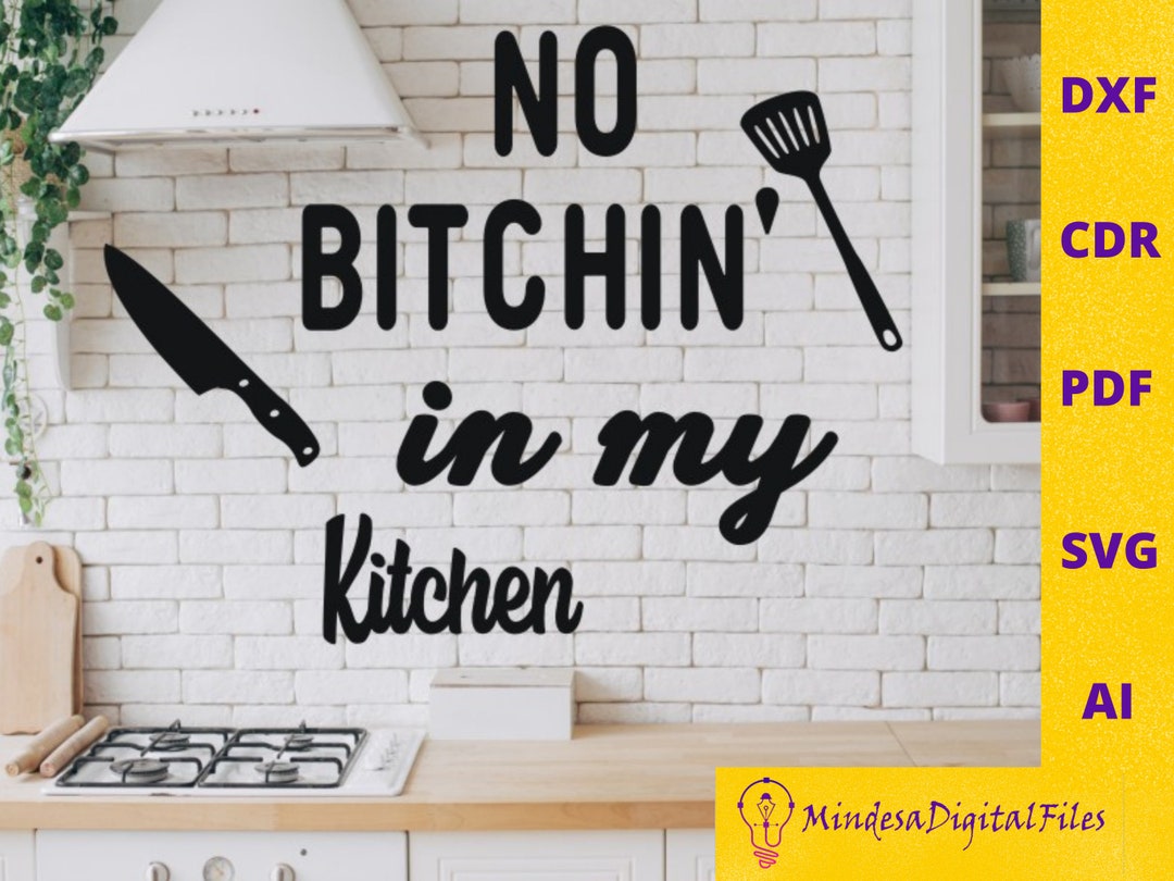 Funny Kitchen Quote Wall Art Design: Laser Cut Files (digital Download ...