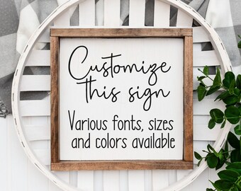 Create Your Own Wood Sign, Custom quote sign, Custom wood sign, Framed Wood Sign, Customized Sign, Custom Wall Decor, Personalized Wood Sign