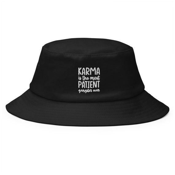 Motivational Hat Karma is the Most 