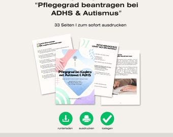 Pflegegrad Antrag bei ADHS & Autismus - Vorbereitung, Anleitung (für gesetzlich Versicherte)