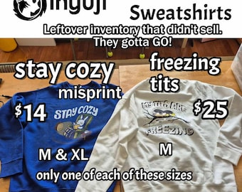 Inyuji's leftover sweatshirts