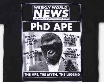Weekly World News PhD APE Black T-shirt Authentic New Unworn