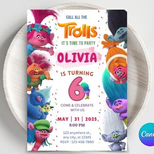 May include: A colorful invitation for a Trolls-themed birthday party for Olivia, who is turning six. The invitation features a variety of Trolls characters, including Poppy, Branch, and Guy Diamond. The invitation includes the date, time, and location of the party.