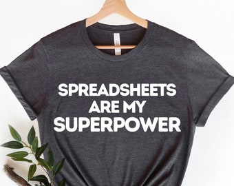 Excel Tshirt, Excel Tshirt, Lustiges Coworker Geschenk, Buchhalter Shirt, Datenanalyst Shirt, Buchhalter Geschenk, CPA Shirt, Geschenk für Aktuar