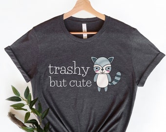 Raccoon Shirt, Trash Panda Shirt, Gift for Raccoon Lover, Funny Raccoon T Shirt, Animal Shirt, Gift for Animal Lover