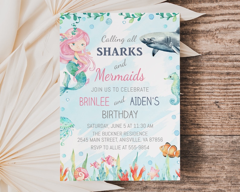 May include: A blue and pink birthday invitation featuring a mermaid and a shark. The text reads "Calling all Sharks and Mermaids. Join us to celebrate Brinlee and Aiden's Birthday. Saturday, June 5 at 11:30 am. The Buckner Residence, 2545 Main Street, Anisville, VA 87856. RSVP to Allie at 555-9854."