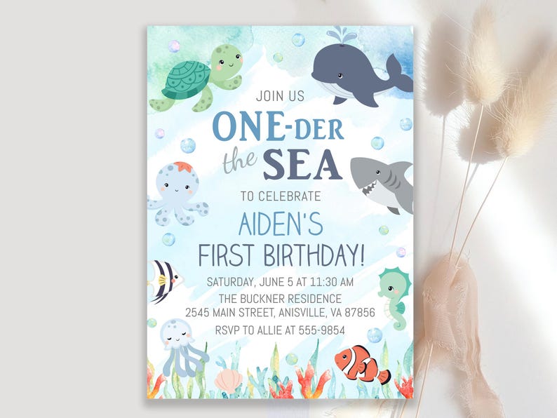 May include: A blue and white invitation with the text "ONE-DER the SEA" and "AIDEN'S FIRST BIRTHDAY!" features cartoon sea creatures like a whale, shark, and turtle. The invitation includes event details.