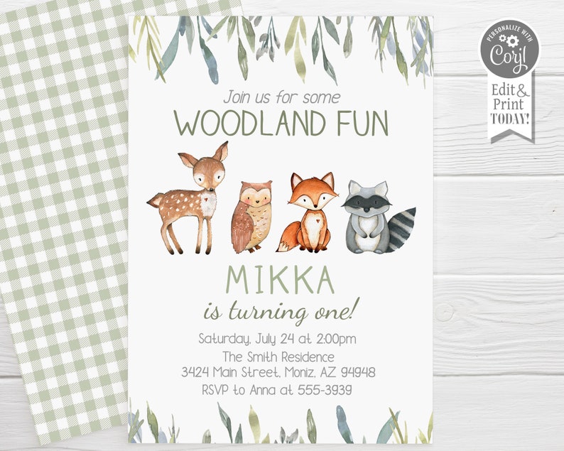 May include: A woodland-themed invitation with watercolor illustrations of a deer, owl, fox, and raccoon. The text reads "Join us for some WOODLAND FUN" and "MIKKA is turning one!" Includes event details and RSVP information.