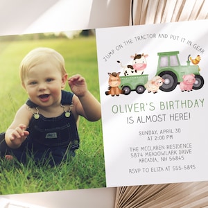 May include: A birthday invitation featuring a smiling toddler in denim overalls sitting in green grass. The invitation includes a watercolor illustration of a green tractor pulling a cart with farm animals and the text "Oliver's Birthday is Almost Here!"
