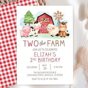 May include: A farm-themed birthday invitation with the text "TWO the FARM" and "ELIJAH'S 2ND BIRTHDAY." The invitation features illustrations of a pig, cow, sheep, and horse in front of a red barn and windmill. The date is May 24th.