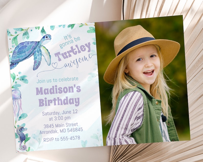May include: A birthday invitation with a watercolor illustration of a sea turtle, a jellyfish, and a seahorse. The invitation is for Madison's birthday and includes the date, time, and location of the party. It's gonna be Turtley awesome.