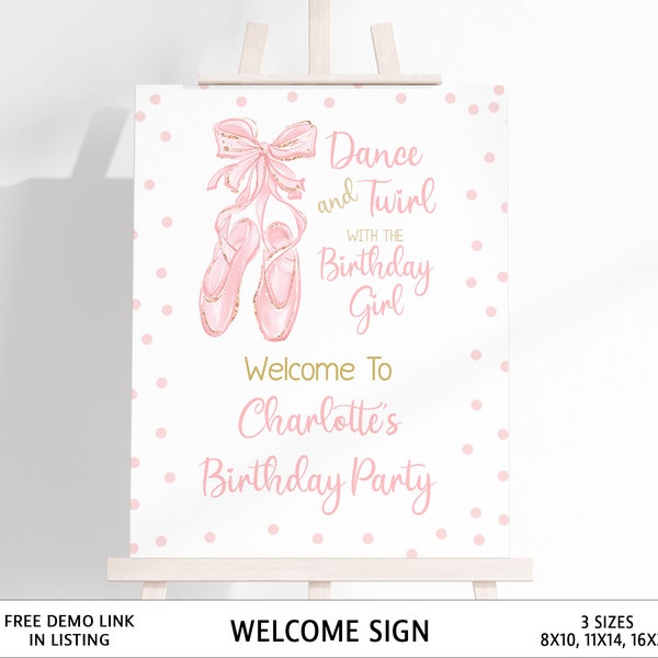 Ballet Party Welcome Sign Templates in 8x10, 11x14, an 16x20 inches Editable Ballerina Welcome Sign Digital File, Dance and Twirl